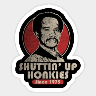 VINTAGE SHUT UP HONKY 1975 Sticker